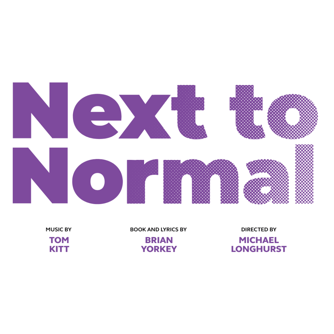 NEXT TO NORMAL
